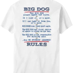Big Dog Rules T-Shirt