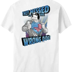 They Messed With The Wrong Dog T-Shirt