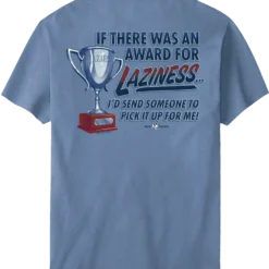Award For Laziness T-Shirt