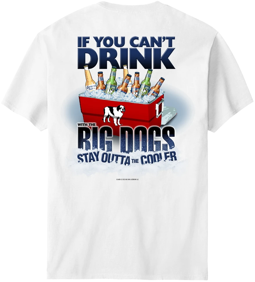 If You Can Not Drink T-Shirt