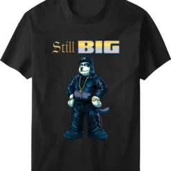 Still Big T-shirt