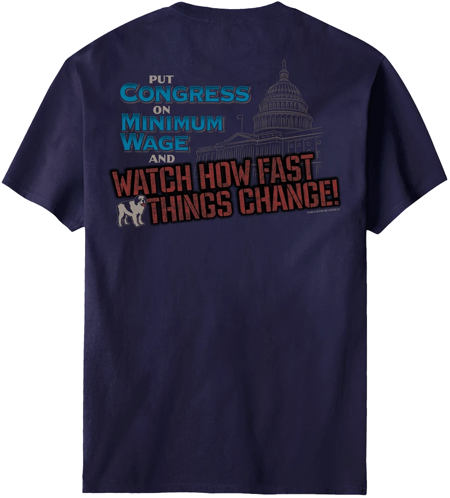 Congress Minimum Wage T-Shirt