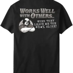 Works Well With Others T-Shirt