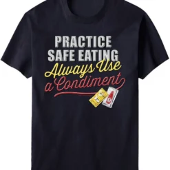 Safe Eating T-Shirt